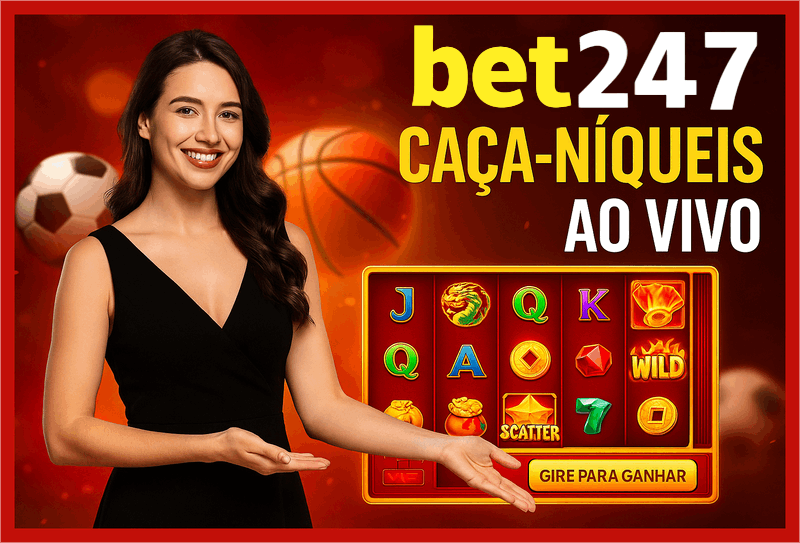 Jogos de Slot no Casino Online BET247